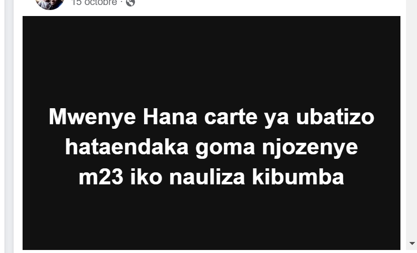 Faux, à Kibumba, le M23 n’exige pas les cartes de baptême pour aller à ...